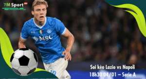 Đội hình dự kiến trước trận Lazio vs Napoli